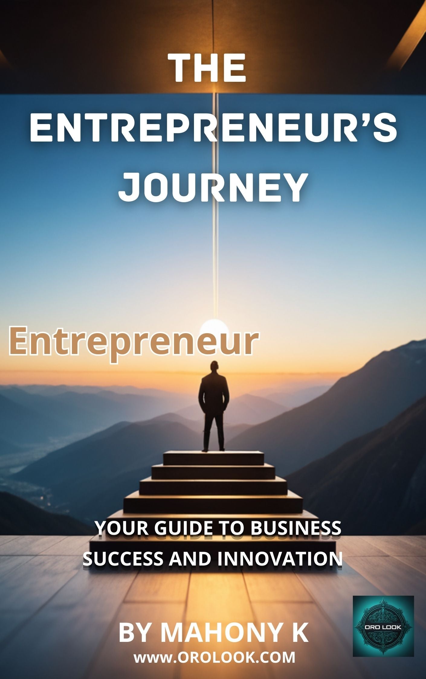 The Entrepreneur’s Journey