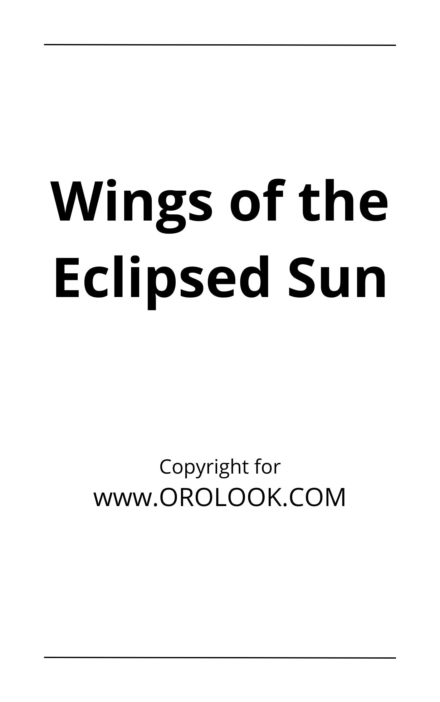 Wings of the Eclipsed Sun